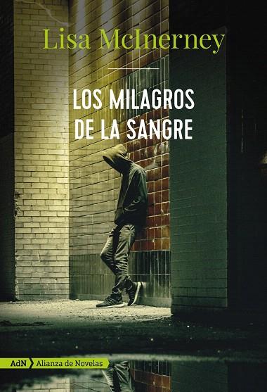LOS MILAGROS DE LA SANGRE (ADN) | 9788491812463 | MCINERNEY, LISA | Galatea Llibres | Librería online de Reus, Tarragona | Comprar libros en catalán y castellano online
