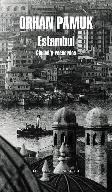 ESTAMBUL. CIUDAD Y RECUERDOS | 9788439720294 | PAMUK, ORHAN | Galatea Llibres | Llibreria online de Reus, Tarragona | Comprar llibres en català i castellà online