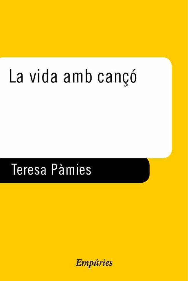 VIDA AMB CANÇO, LA | 9788475966458 | PAMIES, TERESA | Galatea Llibres | Llibreria online de Reus, Tarragona | Comprar llibres en català i castellà online