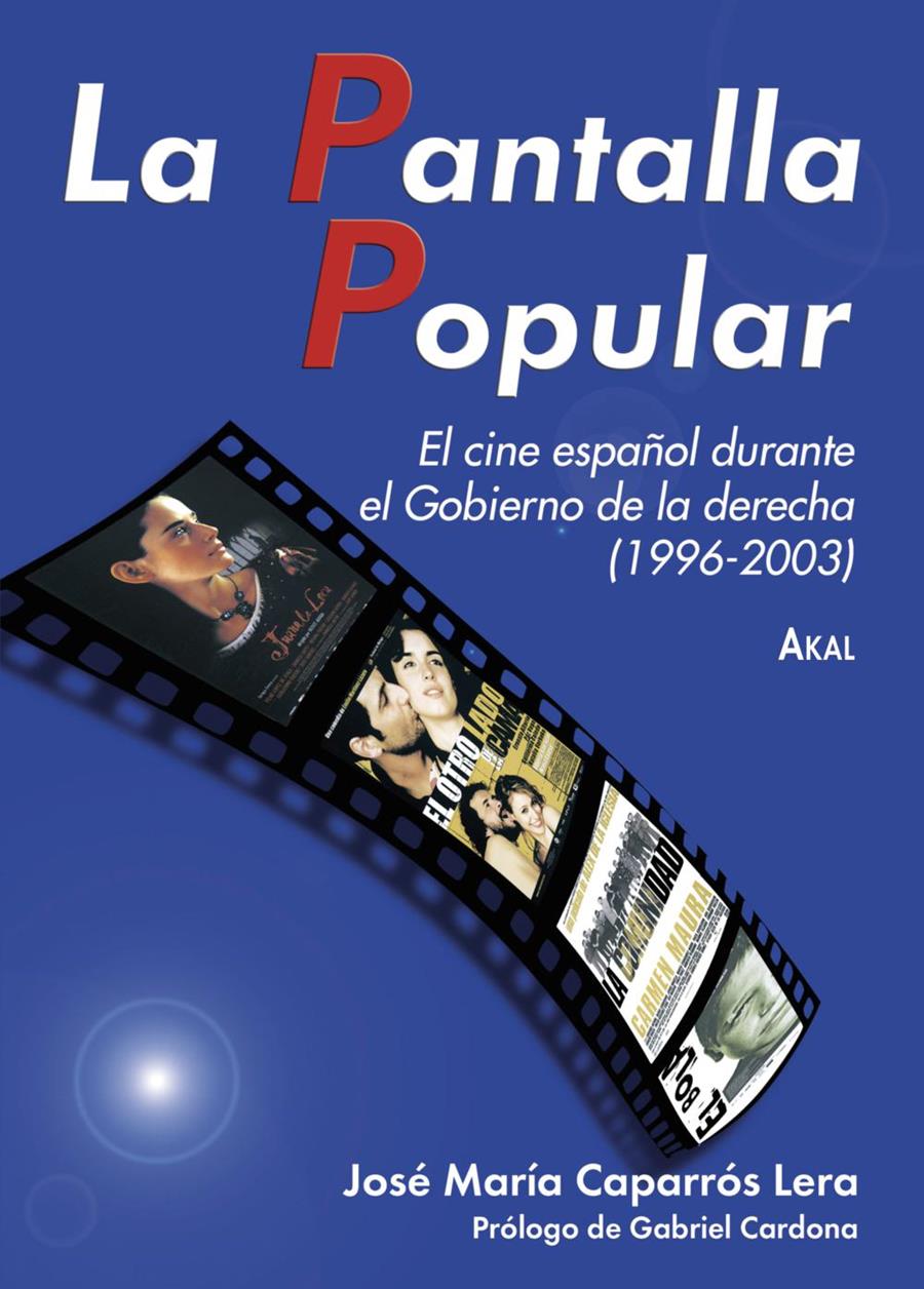 PANTALLA POPULAR, LA | 9788446024149 | CAPARROS LERA, JOSE Mº | Galatea Llibres | Librería online de Reus, Tarragona | Comprar libros en catalán y castellano online