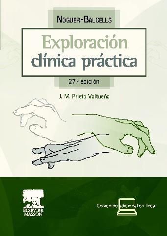 EXPLORACIÓN CLÍNICA PRÁCTICA. NOGUER-BALCELLS | 9788445820513 | PRIETO VALTUEÑA | Galatea Llibres | Librería online de Reus, Tarragona | Comprar libros en catalán y castellano online