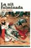 NIT FULMINADA, LA | 9788495317766 | BARDOU, FRANC | Galatea Llibres | Librería online de Reus, Tarragona | Comprar libros en catalán y castellano online