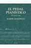 PEDAL PIANISTICO, EL.TECNICAS Y USO | 9788436812848 | BANOWETZ, JOSEPH | Galatea Llibres | Librería online de Reus, Tarragona | Comprar libros en catalán y castellano online