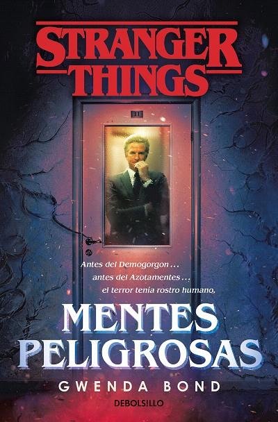 STRANGER THINGS: MENTES PELIGROSAS | 9788466355384 | BOND, GWENDA | Galatea Llibres | Librería online de Reus, Tarragona | Comprar libros en catalán y castellano online