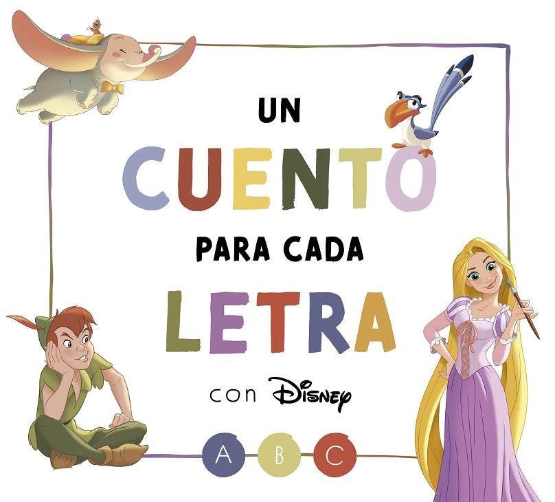 UN CUENTO PARA CADA LETRA CON DISNEY  | 9788418039980 | DISNEY | Galatea Llibres | Llibreria online de Reus, Tarragona | Comprar llibres en català i castellà online