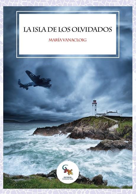 LA ISLA DE LOS OLVIDADOS | 9788417731120 | VANACLOIG, MARIA | Galatea Llibres | Llibreria online de Reus, Tarragona | Comprar llibres en català i castellà online