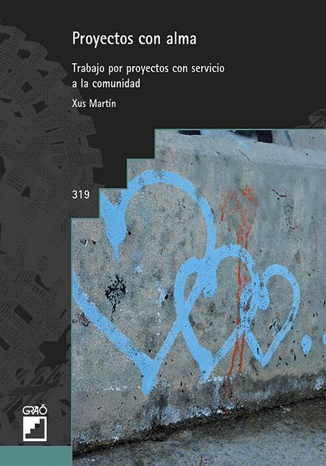 PROYECTOS CON ALMA | 9788499807317 | MARTÍN GARCÍA, MARIA JESUS | Galatea Llibres | Llibreria online de Reus, Tarragona | Comprar llibres en català i castellà online