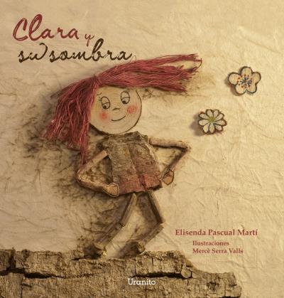 CLARA Y SU SOMBRA | 9788416773213 | PASCUAL, ELISENDA | Galatea Llibres | Llibreria online de Reus, Tarragona | Comprar llibres en català i castellà online