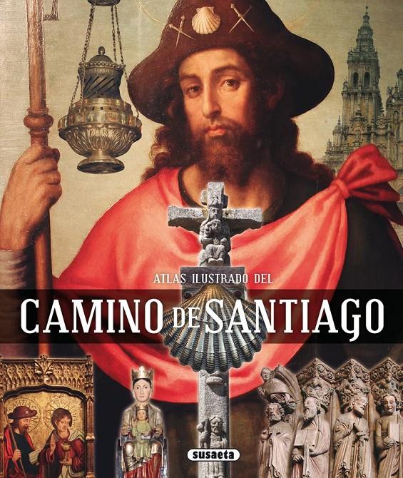 ATLAS ILUSTRADO DEL CAMINO DE SANTIAGO | 9788467727197 | BALASCH BLANCH, ENRIC/RUIZ ARRANZ, YOLANDA | Galatea Llibres | Librería online de Reus, Tarragona | Comprar libros en catalán y castellano online