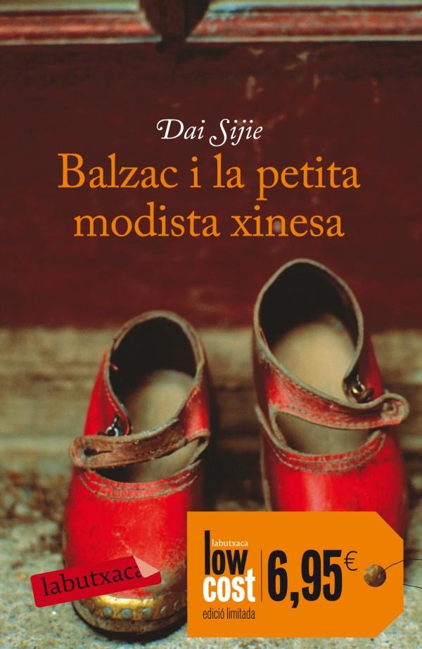 BALZAC I LA PETITA MODISTA XINESA | 9788499304953 | SIJE, DAI | Galatea Llibres | Llibreria online de Reus, Tarragona | Comprar llibres en català i castellà online