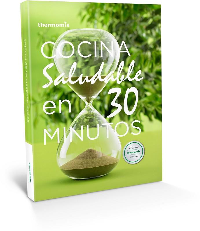 COCINA SALUDABLE EN 30 MINUTOS (THERMOMIX) | 9788461741175 | VORWERK ESPAÑA MANAGEMENT S.L., S.C. | Galatea Llibres | Librería online de Reus, Tarragona | Comprar libros en catalán y castellano online