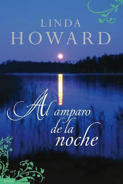 AL AMPARO DE LA NOCHE | 9788496711501 | HOWARD, LINDA | Galatea Llibres | Llibreria online de Reus, Tarragona | Comprar llibres en català i castellà online