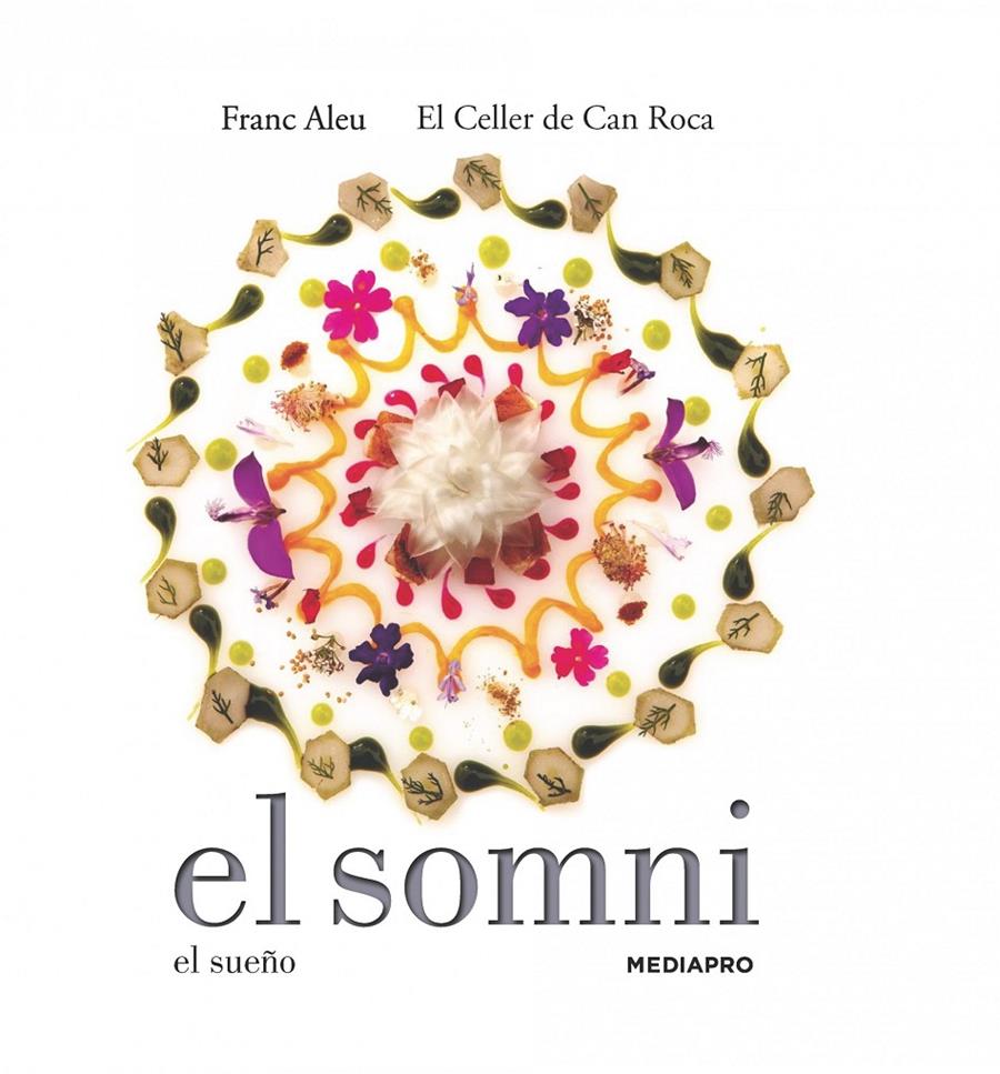 EL SOMNI. EL SUEÑO | 9788415888680 | EL CELLER DE CAN ROCA/FRANC ALEU | Galatea Llibres | Librería online de Reus, Tarragona | Comprar libros en catalán y castellano online
