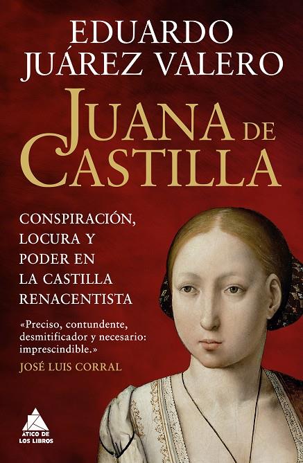 JUANA DE CASTILLA | 9791387592523 | JUÁREZ VALERO, EDUARDO | Galatea Llibres | Llibreria online de Reus, Tarragona | Comprar llibres en català i castellà online