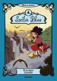 LEILA BLUE 3: EL HECHIZO CLOROFILA | 9788467829334 | DUBINI, MIRIAM | Galatea Llibres | Librería online de Reus, Tarragona | Comprar libros en catalán y castellano online