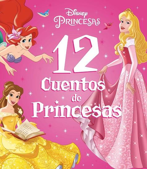 PRINCESAS. 12 CUENTOS DE PRINCESAS | 9788418940491 | Galatea Llibres | Librería online de Reus, Tarragona | Comprar libros en catalán y castellano online