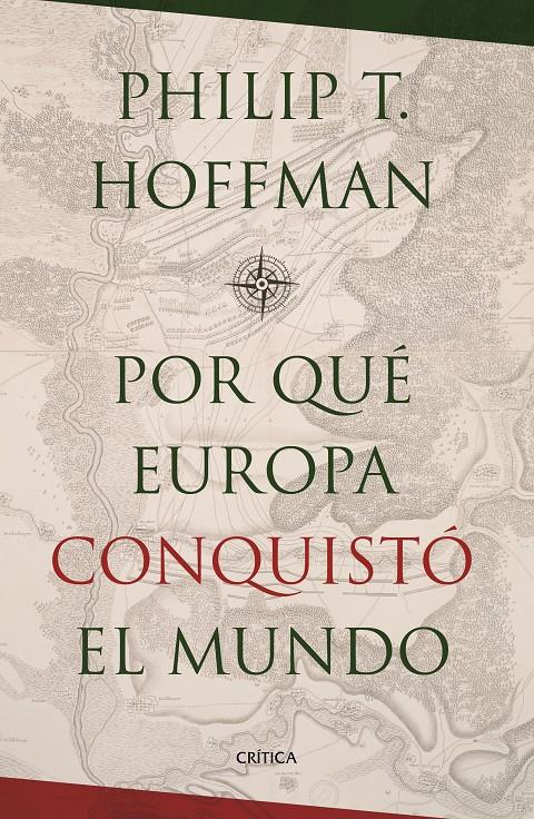 POR QUÉ EUROPA CONQUISTÓ EL MUNDO? | 9788498929034 | HOFFMAN, PHILIP T. | Galatea Llibres | Librería online de Reus, Tarragona | Comprar libros en catalán y castellano online