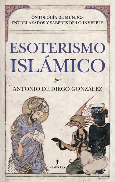 ESOTERISMO ISLÁMICO | 9791370201951 | DE DIEGO GONZÁLEZ, ANTONIO | Galatea Llibres | Librería online de Reus, Tarragona | Comprar libros en catalán y castellano online