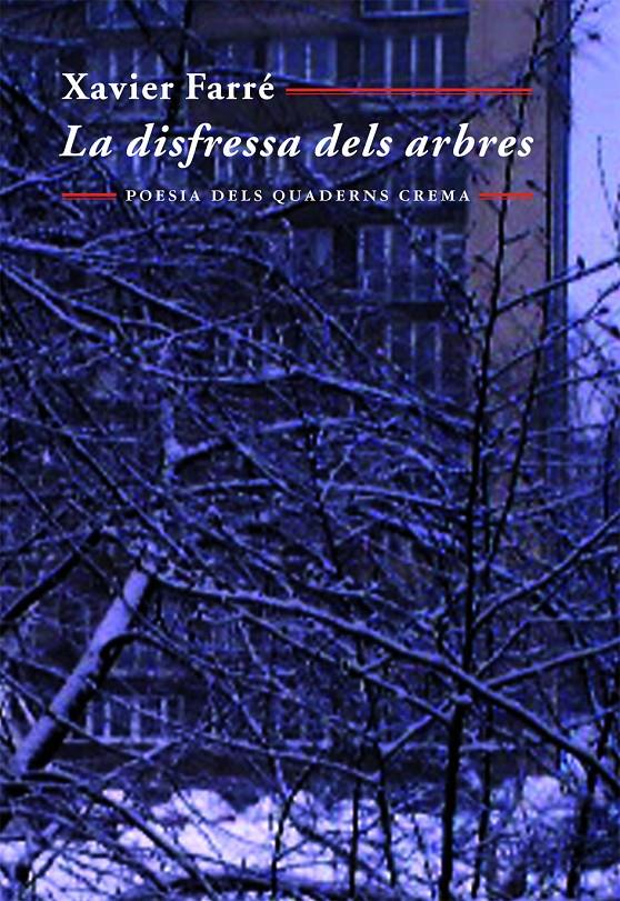 DISFRESSA DELS ARBRES, LA | 9788477271833 | FARRE, XAVIER | Galatea Llibres | Llibreria online de Reus, Tarragona | Comprar llibres en català i castellà online