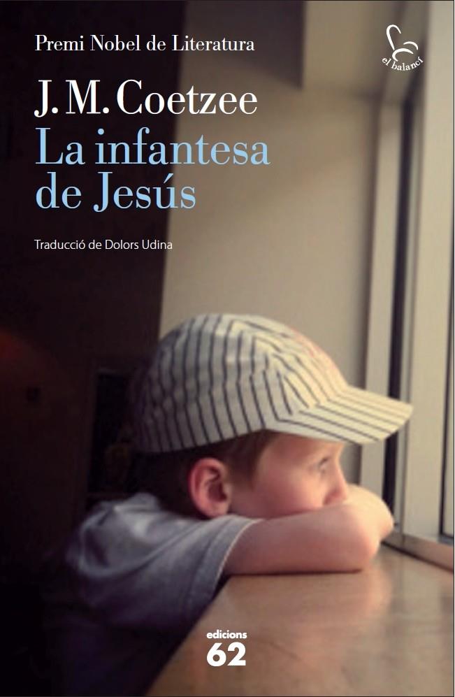 LA INFANTESA DE JESÚS | 9788429769852 | COETZEE, J.M. | Galatea Llibres | Librería online de Reus, Tarragona | Comprar libros en catalán y castellano online