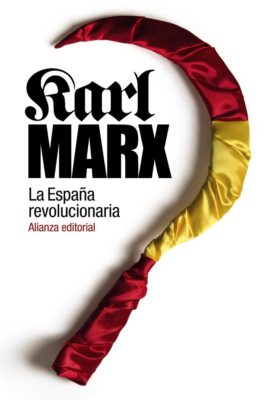 LA ESPAÑA REVOLUCIONARIA | 9788420687353 | MARX, KARL | Galatea Llibres | Llibreria online de Reus, Tarragona | Comprar llibres en català i castellà online
