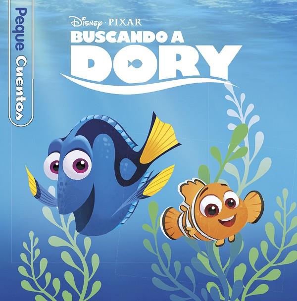 BUSCANDO A DORY. PEQUECUENTOS | 9788417529321 | Galatea Llibres | Llibreria online de Reus, Tarragona | Comprar llibres en català i castellà online