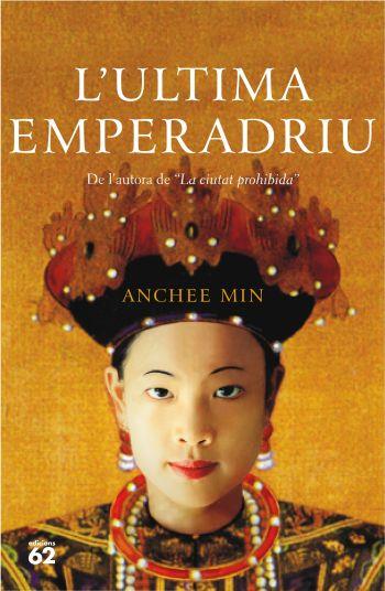 ÚLTIMA EMPERADRIU, L' | 9788429760125 | MIN, ANCHEE | Galatea Llibres | Llibreria online de Reus, Tarragona | Comprar llibres en català i castellà online