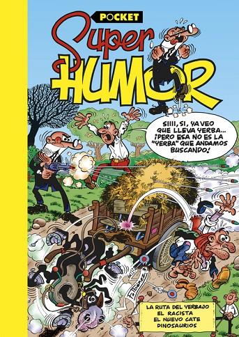 SUPER HUMOR POCKET 9. LA RUTA DEL YERBAJO | 9788466656092 | IBÁÑEZ, FRANCISCO | Galatea Llibres | Llibreria online de Reus, Tarragona | Comprar llibres en català i castellà online