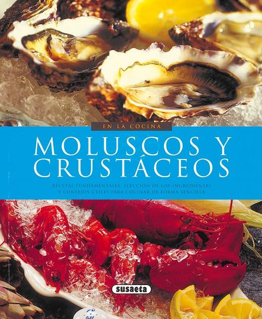 MOLUSCOS Y CRUSTACEOS | 9788430567805 | LOMAZZI, GIULIANA | Galatea Llibres | Librería online de Reus, Tarragona | Comprar libros en catalán y castellano online