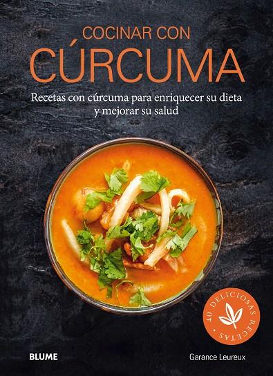 COCINAR CON CúRCUMA | 9788416965823 | LEUREUX, GARANCE | Galatea Llibres | Librería online de Reus, Tarragona | Comprar libros en catalán y castellano online