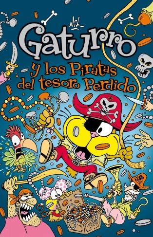 GATURRO Y LOS PIRATAS DEL TESORO PERDIDO 5 | 9788484418030 | NIK | Galatea Llibres | Librería online de Reus, Tarragona | Comprar libros en catalán y castellano online