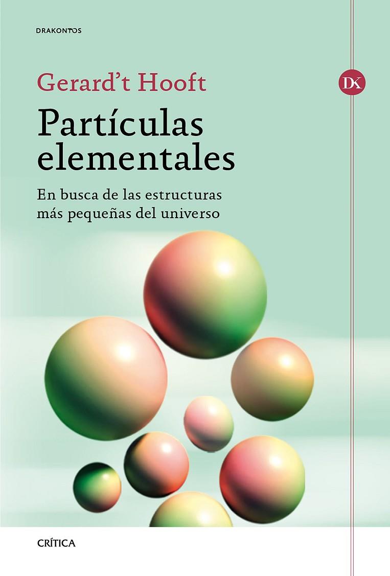 PARTíCULAS ELEMENTALES | 9788417067274 | HOOFT, GERARD'T | Galatea Llibres | Librería online de Reus, Tarragona | Comprar libros en catalán y castellano online