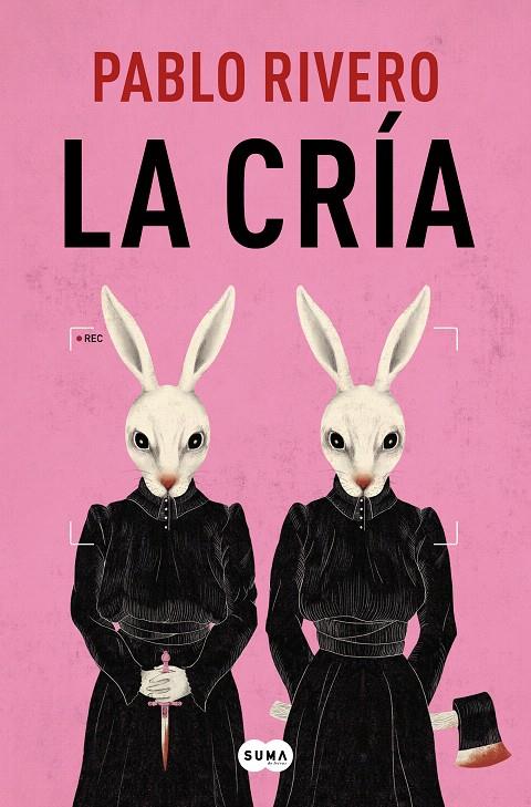 LA CRÍA | 9788491296676 | RIVERO, PABLO | Galatea Llibres | Librería online de Reus, Tarragona | Comprar libros en catalán y castellano online