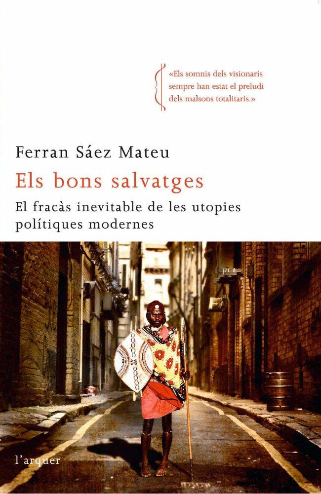 BONS SALVATGES, ELS | 9788496499959 | SAEZ, FERRAN | Galatea Llibres | Librería online de Reus, Tarragona | Comprar libros en catalán y castellano online