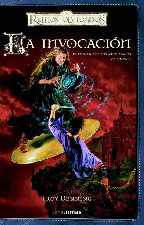 RETORNO DE LOS ARCHIMAGOS: LA INVOCACION | 9788448037666 | DENNING, TROY | Galatea Llibres | Llibreria online de Reus, Tarragona | Comprar llibres en català i castellà online