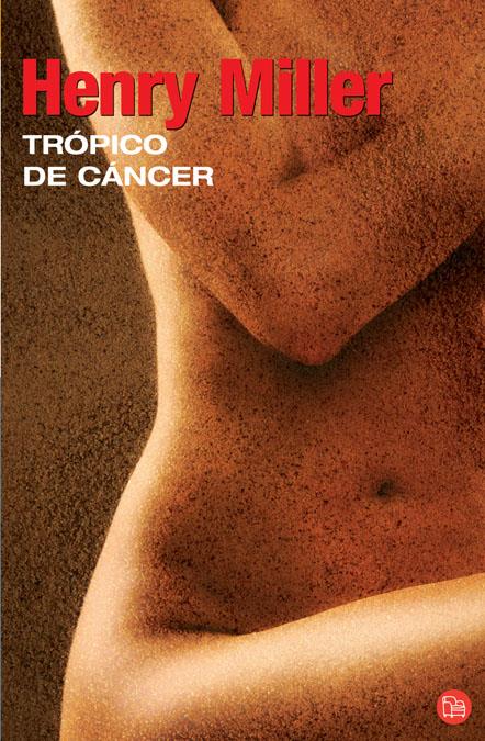 TROPICO DE CANCER | 9788466369503 | MILLER, HENRY | Galatea Llibres | Llibreria online de Reus, Tarragona | Comprar llibres en català i castellà online