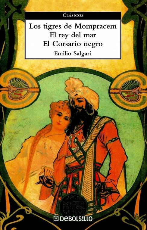 TIGRES DE MOMPRACEM/ EL REY DEL MAR/ CORSARIO NEGRO | 9788483460290 | SALGARU, EMILIO | Galatea Llibres | Llibreria online de Reus, Tarragona | Comprar llibres en català i castellà online
