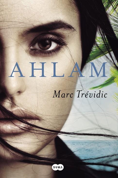 AHLAM | 9788491290179 | TREVIDIC, MARC | Galatea Llibres | Librería online de Reus, Tarragona | Comprar libros en catalán y castellano online