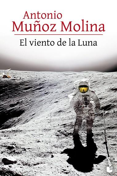 EL VIENTO DE LA LUNA | 9788432232336 | MUÑOZ MOLINA, ANTONIO | Galatea Llibres | Librería online de Reus, Tarragona | Comprar libros en catalán y castellano online