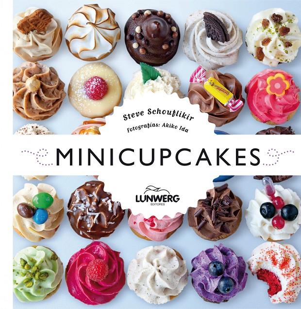 MINICUPCAKES | 9788415888826 | SCHOUFLIKIR, STEVE | Galatea Llibres | Librería online de Reus, Tarragona | Comprar libros en catalán y castellano online