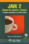 JAVA 2. MANUAL DE USUARIO Y TUTORIAL | 9788478976799 | FROUFE QUINTAS, AGUSTIN | Galatea Llibres | Librería online de Reus, Tarragona | Comprar libros en catalán y castellano online