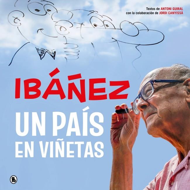 IBÁÑEZ: UN PAÍS EN VIÑETAS | 9788402431714 | IBÁÑEZ, FRANCISCO | Galatea Llibres | Llibreria online de Reus, Tarragona | Comprar llibres en català i castellà online