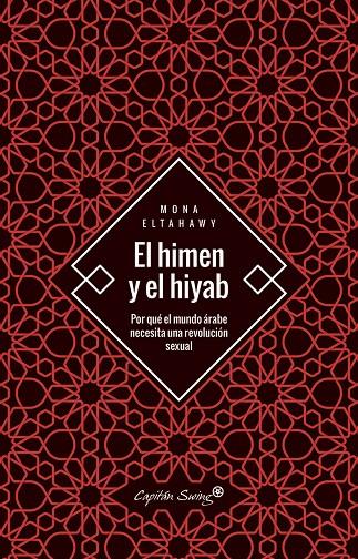 EL HIMEN Y EL HIYAB | 9788494886140 | ELTAHAWY, MONA | Galatea Llibres | Librería online de Reus, Tarragona | Comprar libros en catalán y castellano online