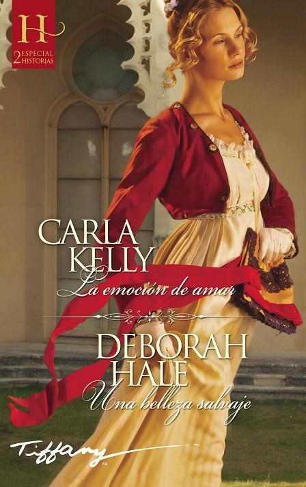 LA EMOCIÓN DE AMAR; UNA BELLEZA SALVAJE | 9788413281988 | KELLY, CARLA/HALE, DEBORAH | Galatea Llibres | Librería online de Reus, Tarragona | Comprar libros en catalán y castellano online