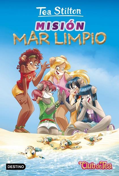 MISIÓN "MAR LIMPIO". VIDA EN RATFORD 13 TEA STILTON | 9788408174967 | Galatea Llibres | Librería online de Reus, Tarragona | Comprar libros en catalán y castellano online