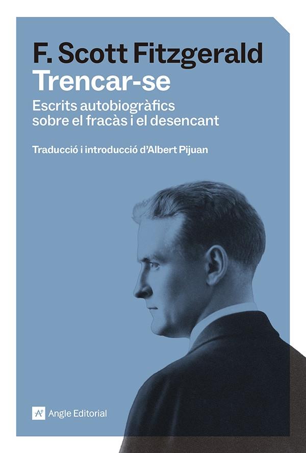 TRENCAR-SE | 9791387853570 | FITZGERALD, FRANCIS SCOTT | Galatea Llibres | Librería online de Reus, Tarragona | Comprar libros en catalán y castellano online