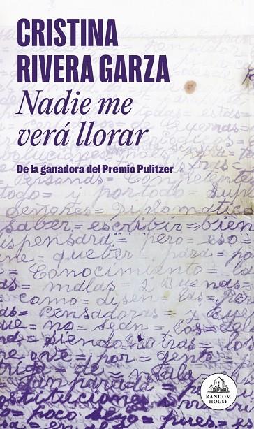 NADIE ME VERÁ LLORAR | 9788439745525 | RIVERA GARZA, CRISTINA | Galatea Llibres | Librería online de Reus, Tarragona | Comprar libros en catalán y castellano online