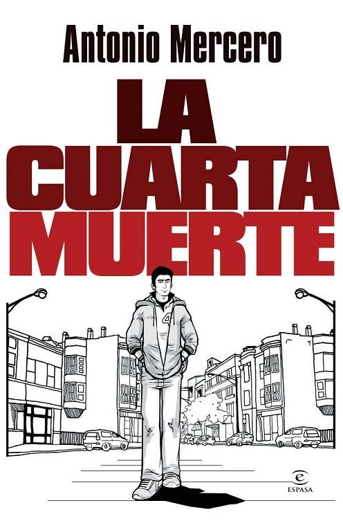 LA CUARTA MUERTE | 9788467039405 | MERCERO, ANTONIO | Galatea Llibres | Librería online de Reus, Tarragona | Comprar libros en catalán y castellano online