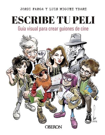 ESCRIBE TU PELI | 9791387775513 | MIGUEZ YBARZ, LUIS/FARGA, JORDI | Galatea Llibres | Llibreria online de Reus, Tarragona | Comprar llibres en català i castellà online