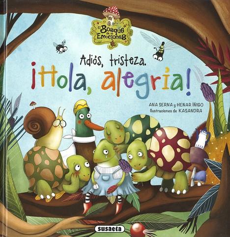 ADIOS, TRISTEZA. ¡HOLA, ALEGRIA! | 9788467774221 | SERNA, ANA | Galatea Llibres | Librería online de Reus, Tarragona | Comprar libros en catalán y castellano online
